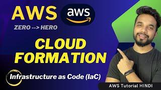 AWS CloudFormation Tutorial for Beginners | Automate Your Cloud Infrastructure [HINDI]