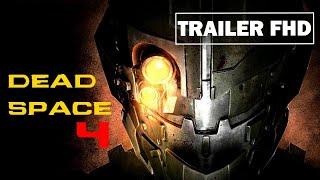 Dead Space 4 - Трейлер. 1080p | 60fps.