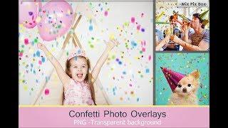 Confetti Overlays Tutorial by MixPixBox