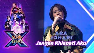 Ara Johari - Jangan Khianati Aku | Suria Duo X