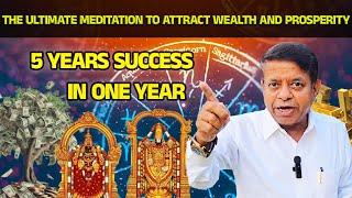 The Ultimate Meditation to Attract Wealth and Prosperity | 5 years success in 1 year!