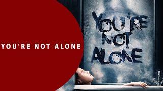 You're Not Alone - OFFICIAL TRAILER 2020