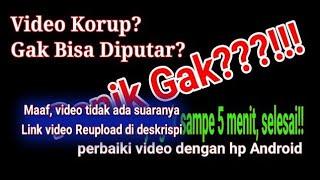 Cara Mudah Memperbaiki Video yang Rusak di hp Android