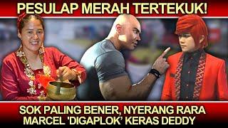 Pesulap Merah Tertekuk️Sok Paling Bener, Serang Rara, Marcel 'Digaplok' Keras Deddy Corbuzier