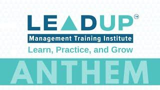 LEADUP Anthem | Learn, Practice, and Grow - One ANTHEM to Rise and Lead