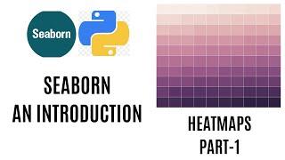 Heatmap in Python | Seaborn Python Tutorial | Seaborn Heatmaps