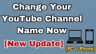 How To Change Your YouTube Channel Name (New Update)