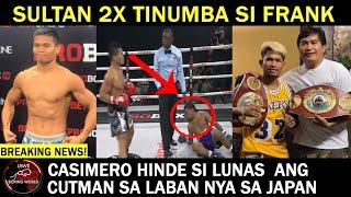 Breaking News: Sultan 2x Tinumba Si Frank Panalo Via Unanimous,Casimero At Stephen Lunas Issue