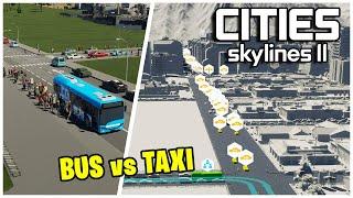 BUS vs TAXI [Taxi Problem] | Cities Skylines 2 - 08 | #citiesskylines2