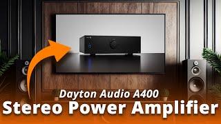 Dayton Audio A400 - Stereo Power Amplifier