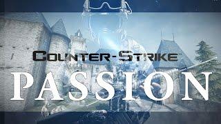 CS:GO | Counter-Strike: Passion | Motivational Movie