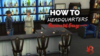 Basemental Gangs HEADQUARTERS / How to & Tutorial / Sims 4 Mafia Mods