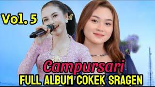 ‼️ Vol. 5 CAMPURSARI COKEK SRAGEN 