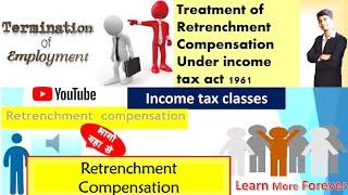 Retrenchment Compensation in income tax | Retirement benefits