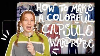 How I Made a Colorful, Unique Capsule Wardrobe | Part 1