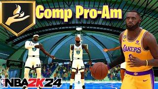 I TOOK MY NEW LEBRON JAMES BUILD TO COMP PRO-AM IN NBA 2K24!!! *DEMIGOD BUILD*