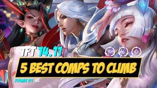 Set 11 TFT Guide | 5 Best Meta Comps to Climb | Patch 14.11 | Upsetmax