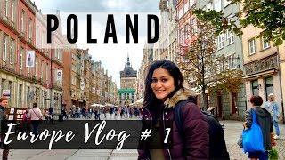 My First EURO TRIP | Delhi to Poland | Europe Travel Vlog # 1