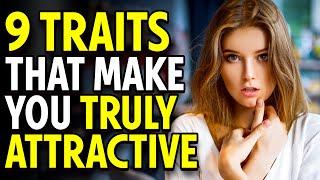 9 Traits That Make You Truly Attractive