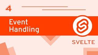 #04 - Event Handling - Svelte for Beginners