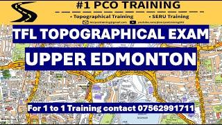 UPPER EDMONTON - TFL TOPOGRAPHICAL SKILLS TEST NOVEMBER 2023 TFL EXAM TRAINING LONDON