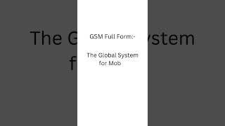 #GSMfullformGSM Full Meaning#viral GSM Full Form In EnglishGSM Full Form In Telecom #shorts