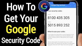 How to Get Your Google Account Security Code - 2022 | Google Security Verification Code