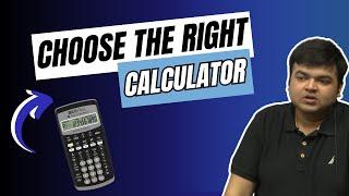 Which Calculator to choose for CFA/FRM exams?