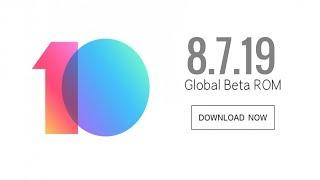 MIUI 10 GLOBAL BETA ROM 8.7.19 Released Download Now