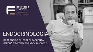 Endocrinologo Dott. Enrico Filippini a Brescia- Cos'è l'endocrinologo