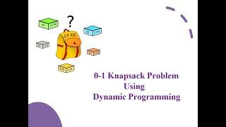 0/1 Knapsack Problem using dynamic programming | Solved Example | Concept + Formula for Table