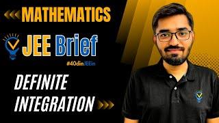 JEE Brief: Definite Integration Class12 JEE One Shot Mathematics| JEE Main & Advanced| Nishant Vora