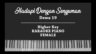 Hadapi Dengan Senyuman (FEMALE KARAOKE PIANO COVER) Dewa 19