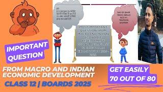 Important Question From Macro and Indian Economic Development | Class 12 | Boards 2024