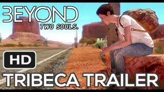 Beyond Two Souls - Tribeca Trailer [HD]