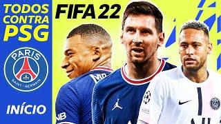 TODOS CONTRA O PSG! — O INÍCIO da NOVA Carreira no FIFA 22