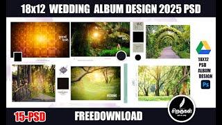 18x12 Wedding ஆல்பம் PSD Design 2025 Free download #albumdesign #albumpsd