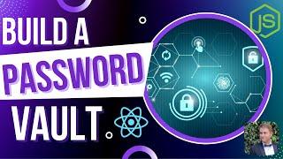 Build a Password Vault With Next.js, React.js, Node.js, Fastify & TypeScript