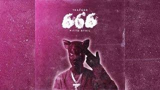 Trap God - 666 (Prod. Pitto Stail)