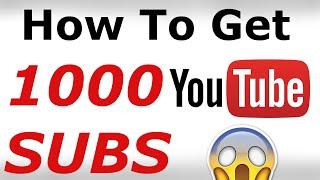 How To Get 1000 Subscribers In A Week! (2016)