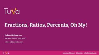 Fractions, Ratios, Percents: Oh My!