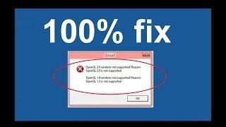 How to Fix the Opengl not supported Error Windows 7/ 8/ 10