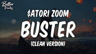 $atori Zoom – Buster (Clean)  (Buster Clean)