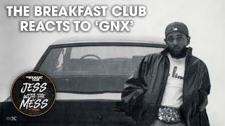 The Breakfast Club Reacts To Kendrick Lamar's GNX Album