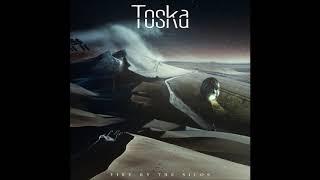 Toska - Fire by the Silos - full album (2018)