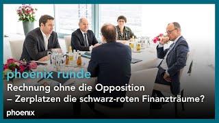 phoenix runde: Rechnung ohne die Opposition - Zerplatzen die schwarz-roten Finanzträume?