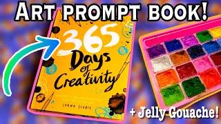 Starting 365 Days Of Creativity! + JELLY GOUACHE Painting!