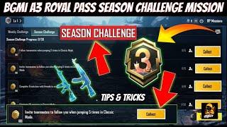 Pubg Season Challenge Mission explain | A3 Royal pass Mission Explain! season challenge mission pubg