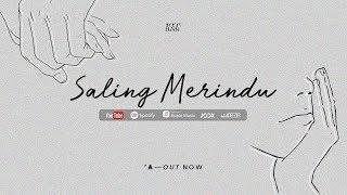 RAN | "A" — Saling Merindu (Official Audio)