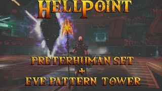 HellPoint - Eye Tower - Boss Weapons Vendor - PreterHuman Armour Set + Channeler Of Hell Location